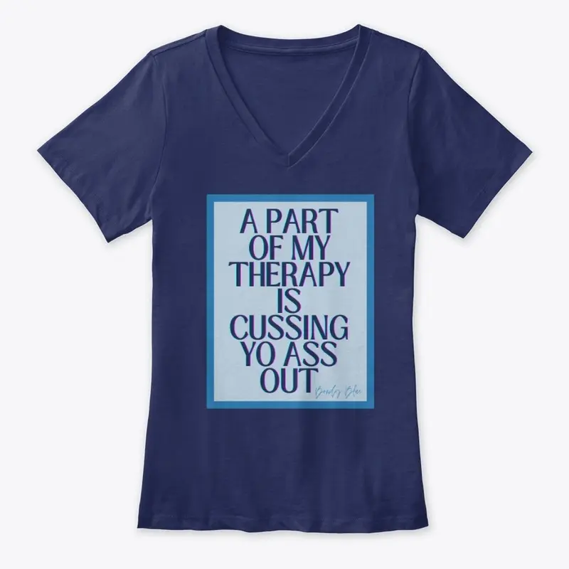 A part of my therapy BLUE TEE